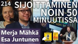 Merja Mähkä Esa Juntunen Sijoittaminen noin 50 minuutissa neuvottelija 214 [upl. by Llebanna]