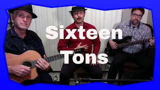 Sixteen Tons by The Sound Hounds [upl. by Ainesej]