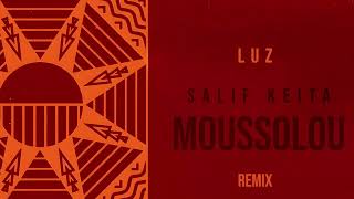 LUZ  Salif Keita  Moussolou Remix [upl. by Muhan192]