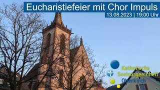 LIVE  Eucharistiefeier mit einer Schola des Chores Impuls aus Appenweier [upl. by Bitthia]