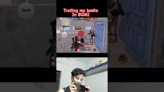 Trolling my bestie in bgmi  funny moments in bgmi bgmi shorts gaming funnyshorts [upl. by Sergo845]