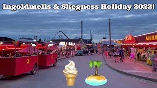 Ingoldmells amp Skegness Summer 2022  Full Holiday Vlog [upl. by Amak]