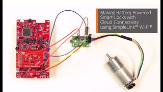 Batterypowered Smartlock with Cloud Connectivity using SimpleLink WiFi [upl. by Htieh]