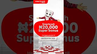 The Smartcash 20KSuperBonus offer has been extended till November 2024 Dial 939 now [upl. by Dirrej]