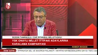 Millet İttifakı adaylarına karalama kampanyası  Chp İstanbul Milletvekili Sezgin Tanrıkulu [upl. by Tallia4]