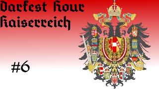 Darkest Hour Kaiserreich  Austria 6 [upl. by Limhaj]