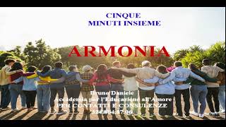 ARMONIA cinque minuti insieme [upl. by Jemy164]