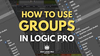 Groups in Logic  How to Comp Edit and Manage Multiple Tracks As One [upl. by Sibella601]