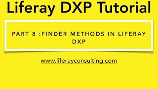 Liferay Workshop 8  How to create finder methods in Liferay 7 Liferay DXP [upl. by Schober]