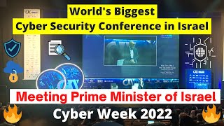 Cyber Week 2022 at Tel Aviv University Israel  Biggest Cyber Security Conference in the World 🔥 [upl. by Edy]