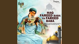 Haq Fareed Baba Ya Fareed Baba [upl. by Veedis]