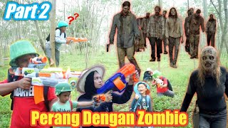 PERANG MELAWAN ZOMBIE PART 2  eybel channel [upl. by Garey]