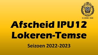 Afscheid IPU12 Lokeren [upl. by Colvin]