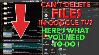 🚫 Cant Delete Files in Google TV  Heres What You Need To Do 🚫 [upl. by Josepha]