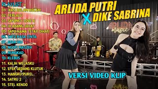 ARLIDA PUTRI Ft DIKE SABRINA  IKAN DALAM KOLAM FULL ALBUM TERBARU 2023  FULL VIDEO KLIP [upl. by Clemence391]