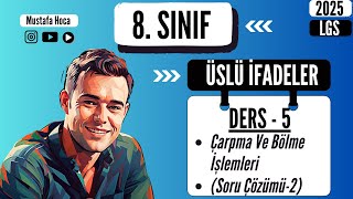 8Sınıf  LGS  Üslü İfadeler Çarpma ve Bölme İşlemleri lgs üslüsayılar matematik tyt [upl. by Pier286]