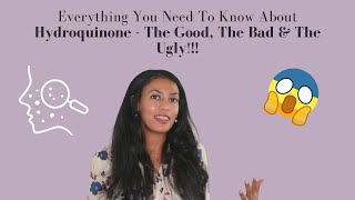 Everything You Need To Know About Hydroquinone for Hyperpigmentation The Good The Bad amp The Ugly [upl. by Ennair]