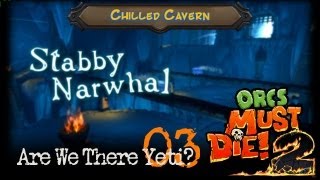 Orcs Must Die 2 Chilled Cavern Nightmare 5 Skull DLC 9 [upl. by Budding]