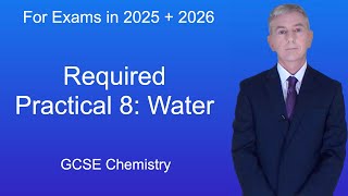 GCSE Chemistry Revision quotRequired practical 8 Waterquot [upl. by Ednutabab683]