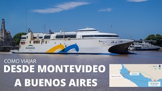 ¿CÓMO VIAJAR DESDE MONTEVIDEO A BUENOS AIRES [upl. by Nailuj]