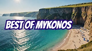 discover all the best of Mykonos Mykonos Island [upl. by Giralda]