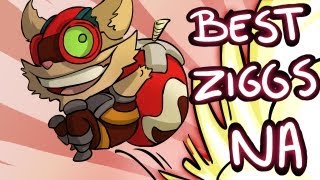 Best Ziggs NA [upl. by Tessi]