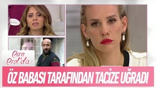 Öz babası tarafından tacize uğrayan Meryem konuştu  Esra Erolda 19 Haziran 2018 [upl. by Fenny]