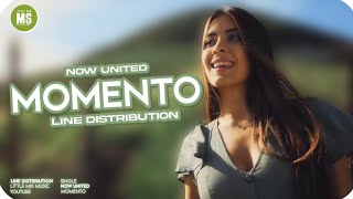 Now United  quotMomentoquot  Line Distribution [upl. by Uranie]