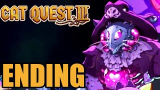 Cat Quest 3 Final Boss amp Ending  Gameplay Walkthrough Part 3 [upl. by Attennyl602]