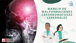 MANEJO DE MALFORMACIONES CAVERNOMATOSAS CEREBRALES [upl. by Madlin278]