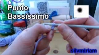 Tutorial Uncinetto  Punto Bassissimo [upl. by Wildermuth]