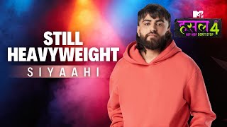 Still Heavyweight  Siyaahi  MTV Hustle 4 [upl. by Jinny384]