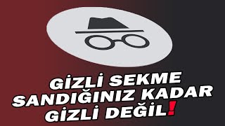 Gizli Sekme Çokta Gizli Değil [upl. by Nettie]