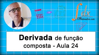 Grings  Derivada de função composta  Aula 24 [upl. by Nylarak]