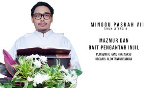 MAZMUR amp BPI MINGGU PASKAH VII  Tahun B [upl. by Acinomaj]