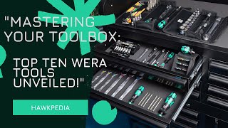 quotMastering Your Toolbox Top Ten Wera Tools Unveiledquot  hawkpedia [upl. by Snapp846]