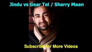 Sharry Maan Jindu Phone Prank vs Gear Tel [upl. by Gehlbach]