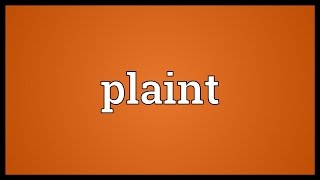 Plaint Meaning [upl. by Tyree575]