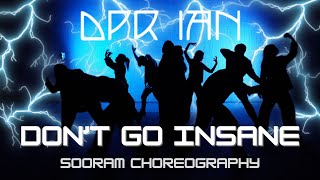 KPOP DANCE COVER DPR IAN  DONT GO INSANE  SOORAM CHOREOGRAPHY  ATX KDC [upl. by Nnil]