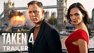 TAKEN 4  Trailer  Daniel Craig Gal Gadot  2025 [upl. by Bren]