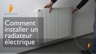 Installer un radiateur électrique Deltacalor [upl. by Einnal]