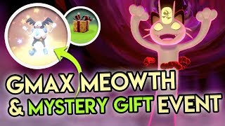 NEW MYSTERY GIFTS amp GMAX MEOWTH MAX RAID DEN EVENT UPDATE in Pokemon Sword and Shield [upl. by Viridi347]