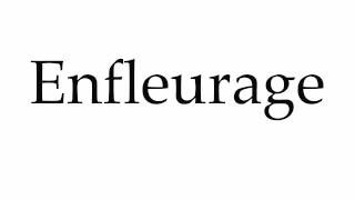 How to Pronounce Enfleurage [upl. by Sollars426]