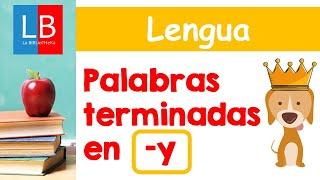 PALABRAS terminadas en Y para niños 👍👩‍🏫 PRIMARIA [upl. by Stanzel]