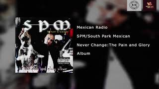 SPMSouth Park Mexican  Mexican Radio [upl. by Les]