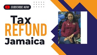 How to apply for a Tax Refund in Jamaica [upl. by Aihsrop]