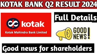 Kotak Bank Q2 Results 2024Kotak Share latest news Kotak Bank Share good news 2024 [upl. by Plossl]