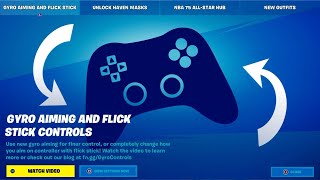 Fortnite How to turn on Gyro Aiming amp Flick Stick Controls [upl. by Annala]