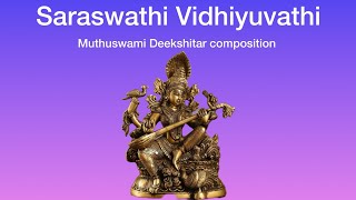 Saraswathi Vidhiyuvathi Muthuswami Deekshitar composition Hindola Ragam [upl. by Eboh]