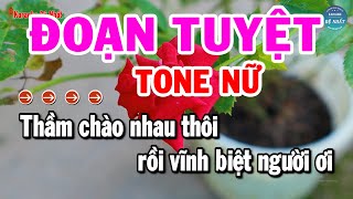 Karaoke Đoạn Tuyệt Tone Nữ Nhạc Sống Mới Dễ Hát Nhất  Karaoke Đệ Nhất [upl. by Cony]